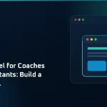 GoHighLevel for Coaches and Consultants: Build a Complete Client Acquisition System in 2026