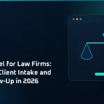 GoHighLevel for Law Firms: Automate Client Intake and Case Follow-Up in 2026